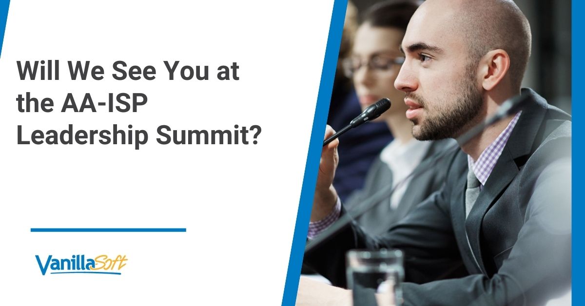 Will We See You at the AAISP Leadership Summit? VanillaSoft