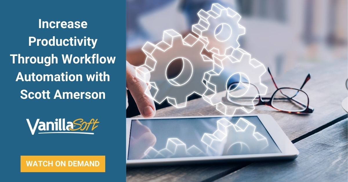 Increase Productivity Through Workflow Automation with Scott Amerson