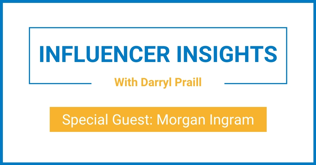 Influencer Insights with Morgan Ingram