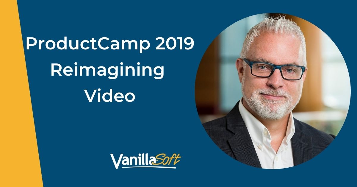 ProductCamp 2019 - Reimagining Video