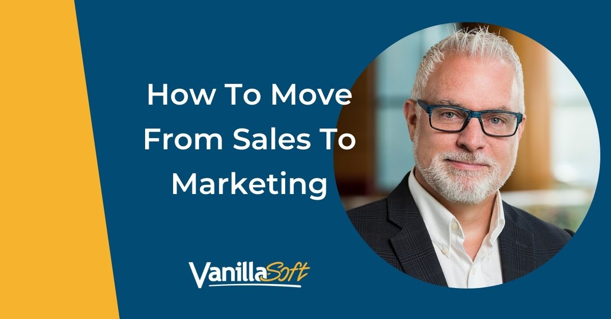 How To Move From Sales To Marketing - Darryl Praill