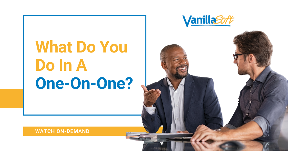 [Webinar] What Do You Do In A One-On-One?