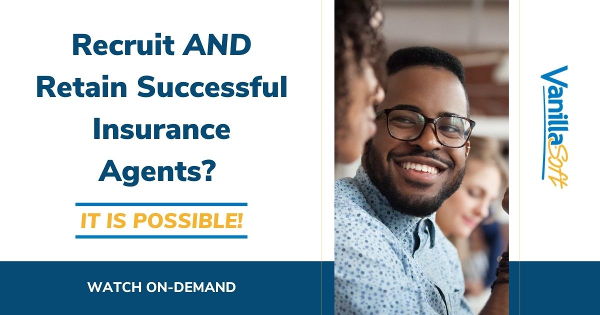 Recruit AND Retain Successful Insurance Agents?