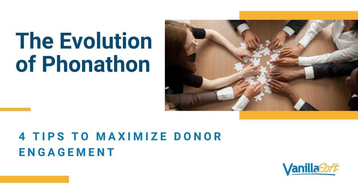 The Evolution of Phonathon: 4 Tips to Maximize Donor Engagement