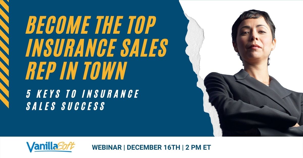 Become The Top Insurance Sales Rep In Town