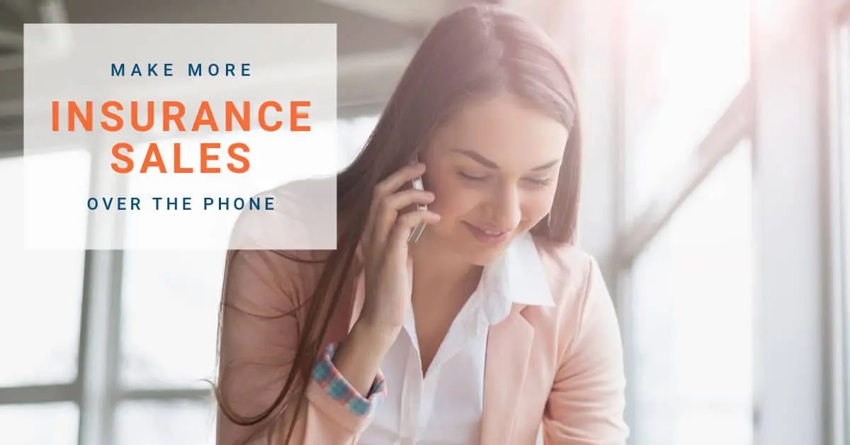 How to sell insurance over the phone