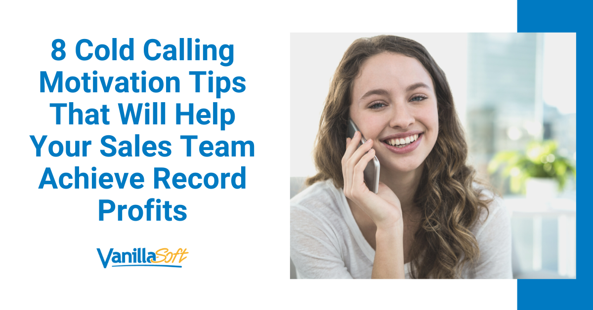 Cold calling motivation